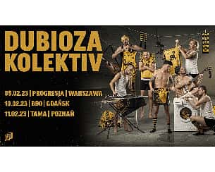 Bilety na koncert Dubioza Kolektiv w Gdańsku - 10-02-2023