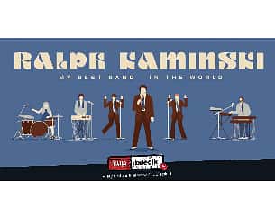 Bilety na koncert Ralph Kaminski - "Bal u Rafała" w Toruniu - 10-01-2023