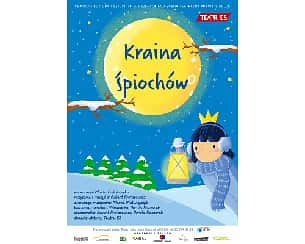 Bilety na spektakl "Kraina Śpiochów" Teatr ES - Siedlce - 13-12-2022