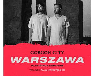 Bilety na koncert Gorgon City | Warszawa - 10-12-2022