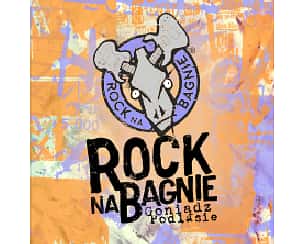 Bilety na koncert KARNET DWUDNIOWY: Rock na Bagnie XIII w Goniądzu - 30-06-2023