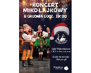 Bilety na koncert Mikołajkowy Zespołu Tańca Ludowego „PRUSZKOWIACY” w Pruszkowie - 06-12-2022