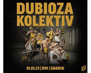 Bilety na koncert Dubioza Kolektiv | Gdańsk - 10-02-2023