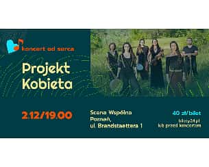 Bilety na koncert Projekt Kobieta w Poznaniu - 02-12-2022