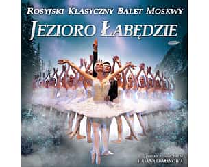 Bilety na spektakl Rosyjski Klasyczny Balet Moskwy - Jezioro Łabędzie - Kraków - 07-03-2020