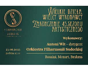 Bilety na koncert Wielkie dzieła, wielcy wykonawcy. Zakończenie sezonu artystycznego 2022/2023 w Wałbrzychu - 23-06-2023