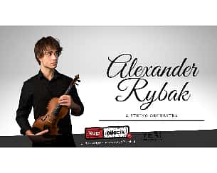 Bilety na koncert Alexander Rybak &amp; String Orchestra - Alexander Rybak & String Orchestra w Gdyni - 05-03-2023