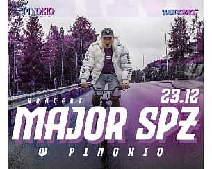 Bilety na koncert Major SPZ w Szczecinie | Pinokio Centrum Kultury Studenckiej - 23-12-2022
