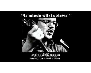 Bilety na koncert "Na młode wilki obława!" - piosenki Jacka Kaczmarskiego we Wrocławiu - 13-12-2022