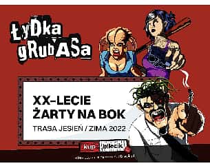 Bilety na koncert Łydka Grubasa + Dirty Shirt | Finał Trasy 2022 w Olsztynie - 10-12-2022