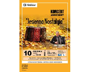 Bilety na koncert akordeonowy "Jesienna Nostalgia" w Krakowie - 10-12-2022