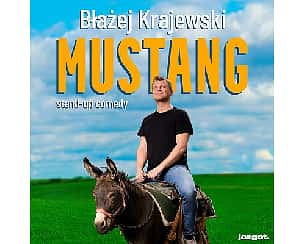 Bilety na kabaret Stand-up: Błażej Krajewski "Mustang" | Częstochowa - 21-02-2023