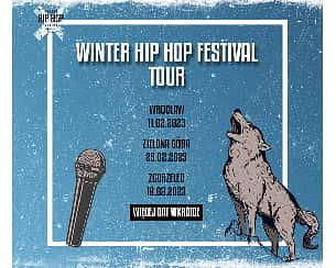 Bilety na WINTER HIP HOP FESTIVAL TOUR ZIELONA GÓRA