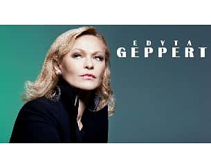 Bilety na koncert Edyta Geppert  w Gorzowie Wielkopolskim - 07-06-2023