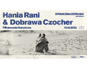 Hania Rani i Dobrawa Czocher w Warszawie
