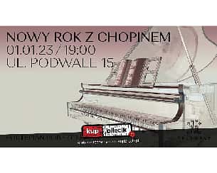 Bilety na koncert Chopinowski - Przywitajmy Rok 2023 wieczorem z przepiękną muzyką Fryderyka Chopina - Robert Skiera w Warszawie - 01-01-2023