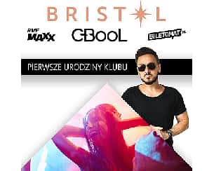 Bilety na koncert Pierwsze Urodziny Klubu BRISTOL w Częstochowie - 03-12-2022