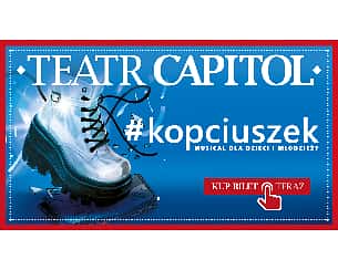 Bilety na kabaret #Kopciuszek w Teatrze Capitol w Warszawie - 19-08-2022