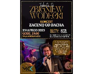 Bilety na koncert Tribute to ZBIGNIEW WODECKI "Zacznij od Bacha" w Ciechocinku - 23-02-2023
