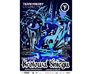Bilety na spektakl KRÓLOWA ŚNIEGU - Gniezno - 28-01-2023