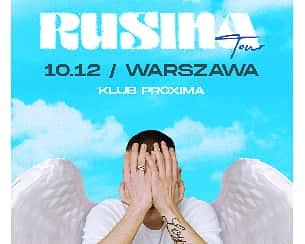 Bilety na koncert Rusina - Energia Wygrywania Tour - Warszawa - FINAŁ TRASY + Secret Guest + After - 10-12-2022