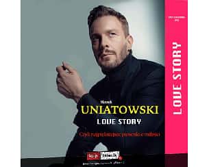 Bilety na koncert Sławek Uniatowski - koncert "Najpiękniejsze piosenki o miłości LOVE STORY" w Ostrołęce - 03-04-2023