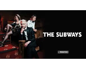 Bilety na koncert The Subways w Warszawie - 23-03-2023