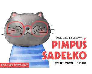 Bilety na koncert Poranek teatralny - "Pimpuś Sadełko" w Warszawie - 22-01-2023