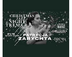 Bilety na koncert Patrycja Zarychta | Trema Christmas Jazz Night w Warszawie - 21-12-2022