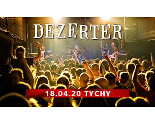 Bilety na koncert Dezerter | Tychy [ZMIANA DATY] - 25-02-2023