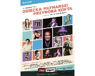 Bilety na koncert Piosenki to...? – koncert Osiecka, Młynarski, Przybora, Kofta. Prowadzenie: A. Poniedzielski - Niezapomniane muzyczne widowisko w Bydgoszczy - 15-04-2023 Bilety na koncert Piosenki to...? – koncert Osiecka, Młynarski, Przybora, Kofta. Prowadzenie: A. Poniedzielski - Niezapomniane muzyczne widowisko w Bydgoszczy - 15-04-2023