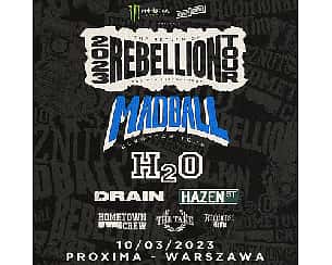 Bilety na koncert REBELLION TOUR 2023 MADBALL, H20, DRAIN, HAZEN STREET + more w Warszawie - 10-03-2023