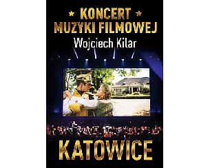 Bilety na koncert Muzyki Filmowej - Wojciech Kilar - Katowice - 30-11-2023
