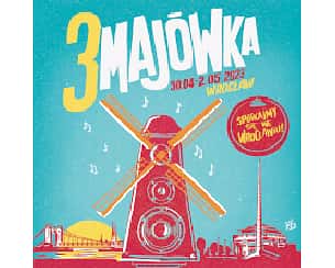 Bilety na koncert 3 majówka 2023  -DZIEŃ III  we Wrocławiu - 02-05-2023