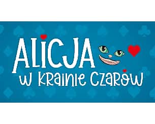Bilety na koncert Alicja w Krainie Czarów - spektakl dla dzieci w wykonaniu Teatru Lalek Marka Żyły w produkcji Teatru Ziemi Rybnickiej w Rybniku - 27-01-2023