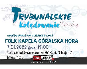 Bilety na koncert Trybunalskie kolędowanie - Folk Kapela Góralska Hora w Piotrkowie Trybunalskim - 07-01-2023