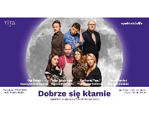 Bilety na spektakl Dobrze się kłamie - Zielona Góra - 29-01-2023