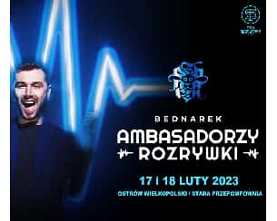 Bilety na koncert Kamil Bednarek “Ambasadorzy Rozrywki” / Stara Przepompownia / Ostrów Wielkopolski PIĄTEK - 17-02-2023