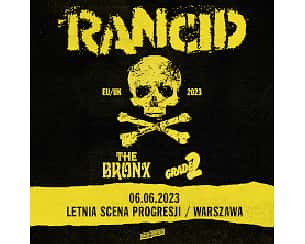 Bilety na koncert RANCID + The Bronx, Grade 2 w Warszawie - 06-06-2023