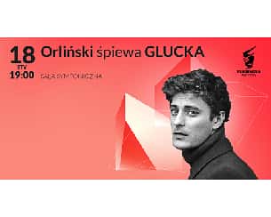 Bilety na koncert Orliński śpiewa GLUCKA w Szczecinie - 18-01-2023