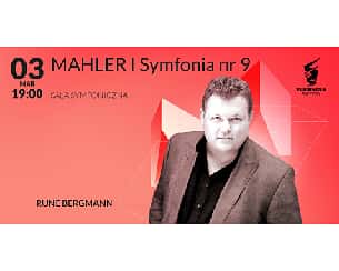 Bilety na koncert MAHLER I Symfonia nr 9 w Szczecinie - 03-03-2023