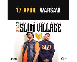 Bilety na koncert SLUM VILLAGE | WARSZAWA - 17-04-2023