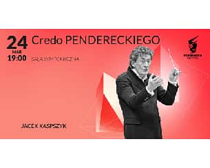 Bilety na koncert Kaspszyk I Credo PENDERECKIEGO w Szczecinie - 24-03-2023