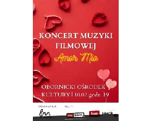 Bilety na koncert Muzyki Filmowej &quot;Amor Mio&quot; - Koncert Muzyki Filmowej "Amor Mio" w Obornikach - 10-02-2023