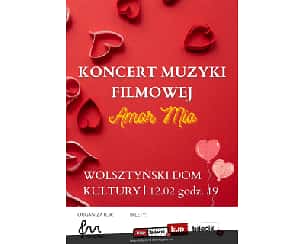 Bilety na koncert Muzyki Filmowej &quot;Amor Mio&quot; - Koncert Muzyki Filmowej "Amor Mio" w Wolsztynie - 12-02-2023