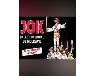 Bilety na koncert Narodowy Balet Mołdawii JOK w Pruszkowie - 11-03-2023 Bilety na koncert Narodowy Balet Mołdawii JOK w Pruszkowie - 11-03-2023