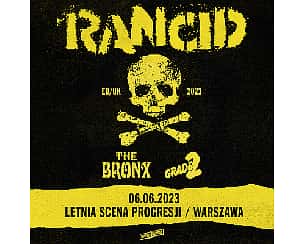 Bilety na koncert RANCID + THE BRONX, GRADE2 w Warszawie - 06-06-2023