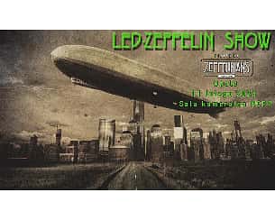 Bilety na koncert LED-ZEPPELIN SHOW by Zeppelinians - LED-ZEPPELIN SHOW w Opolu - 11-02-2023