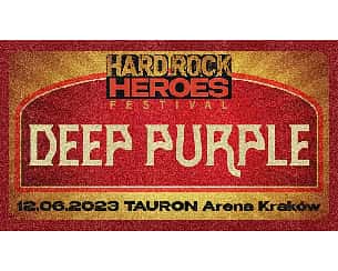 Bilety na Hard Rock Heroes Festival - Deep Purple, Nazareth, Kruk + goście