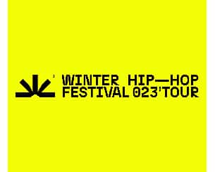 Bilety na WINTER HIP HOP FESTIVAL TOUR ZGORZELEC
